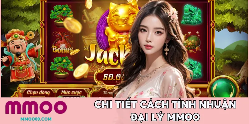 Chi tiết cách nhận nhuận hoa hồng từ chương trình